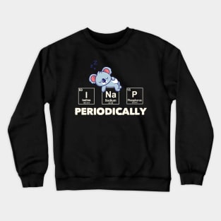 Koala I Nap Periodically Crewneck Sweatshirt